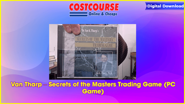Van Tharp â€“ Secrets of the Masters Trading Game (PC Game)