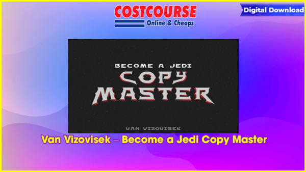 Van Vizovisek â€“ Become a Jedi Copy Master