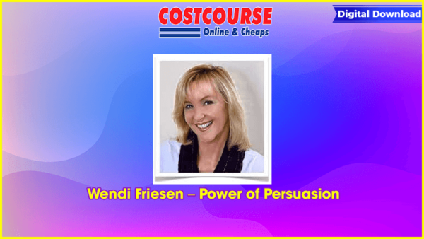 Wendi Friesen â€“ Power of Persuasion