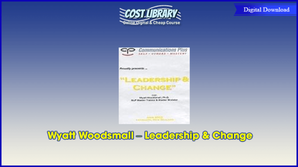 Wyatt Woodsmall â€“ Leadership & Change