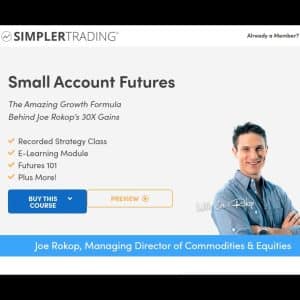 Small Account Futures (Basic) – Simpler Trading – Joe Rakop
