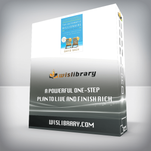The Automatic Millionaire, Expanded and Updated: A Powerful One-Step Plan to Live and Finish Rich