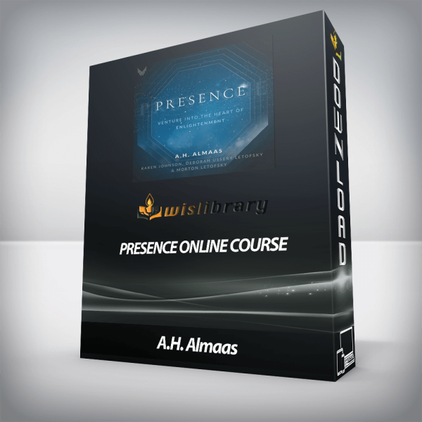 A.H. Almaas â€“ Presence Online Course