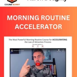 Aaron Doughty – Morning Routine Accelerator