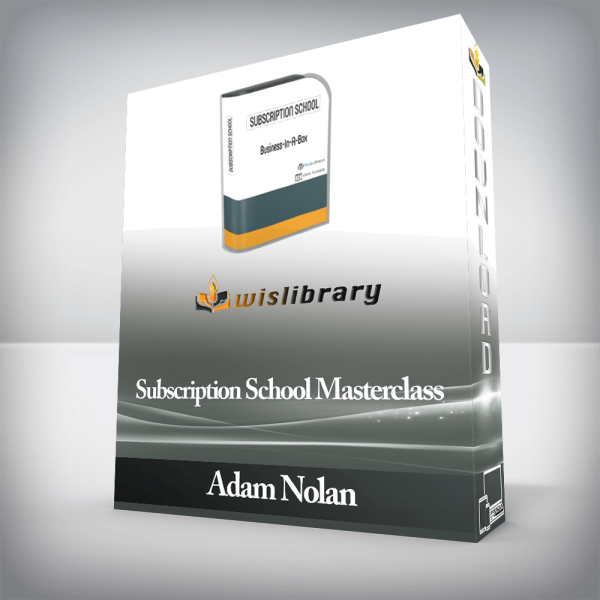 Adam Nolan â€“ Subscription School Masterclass