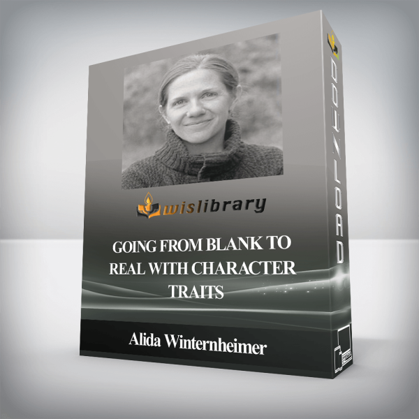 Alida Winternheimer â€“ Going from Blank to Real with Character Traits