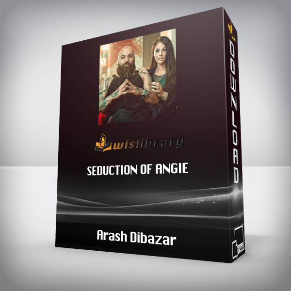 Arash Dibazar â€“ Seduction Of Angie