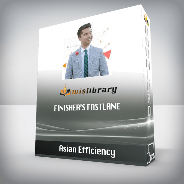 Asian Efficiency â€“ Finisherâ€™s Fastlane
