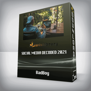 BadBoy â€“ Social Media Decoded 2021