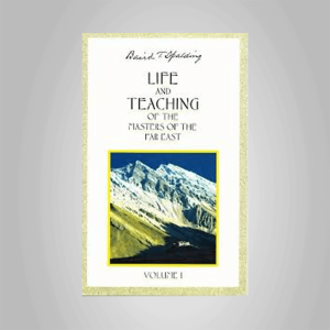 Baird T. Spalding â€“ Life and Teaching of the Masters of the Far East