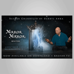 Bashar â€“ Mirror Mirror Reflections