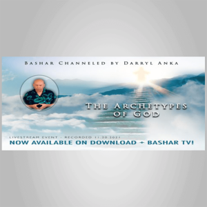 Bashar â€“ The Archetypes of God