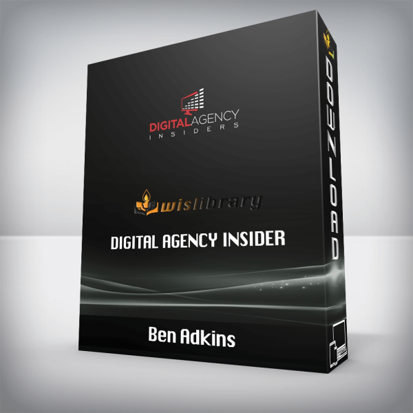 Ben Adkins â€“ Digital Agency Insider
