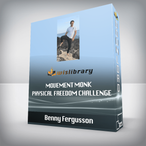 Benny Fergusson â€“ Movement Monk â€“ Physical Freedom Challenge