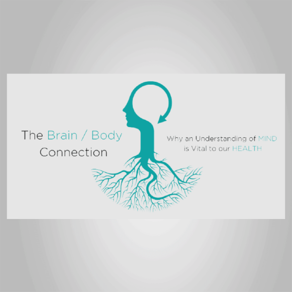 Bill Pettit â€“ The Mind-Brain-Body Connection â€“ Why an Understanding of MIND is Vital to our HEALTH