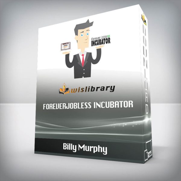 Billy Murphy â€“ ForeverJobless Incubator