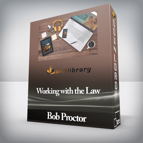 Bob Proctor â€“ Working with the Law