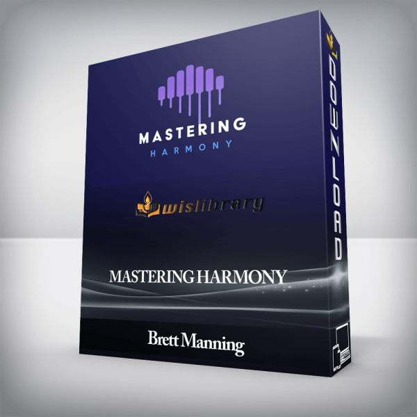 Brett Manning â€“ Mastering Harmony