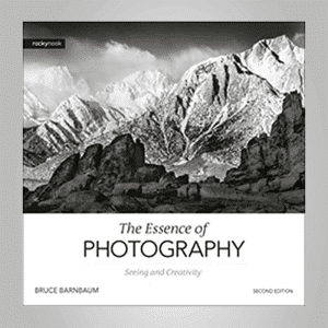Bruce Barnbaum â€“ The Essence of Photography â€“ Seeing and Creativity