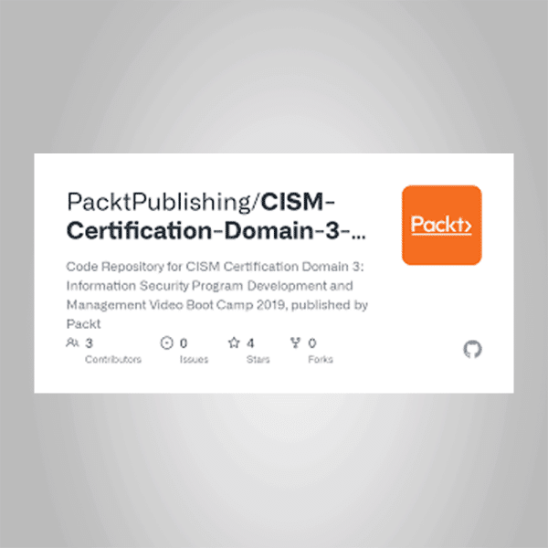CISM Certification Domain 3: Information Security Program Development and Management Video Boot Camp 2019