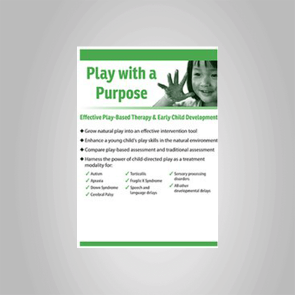 Cari Ebert â€“ Play with a Purpose: Effective Play-Based Therapy & Early Child Development