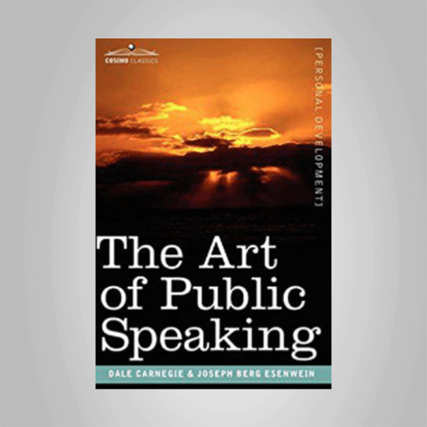 Carnegie Dale â€“ The Art of Public Speaking