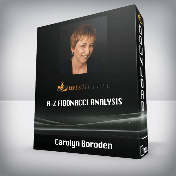 Carolyn Boroden â€“ A-Z Fibonacci Analysis