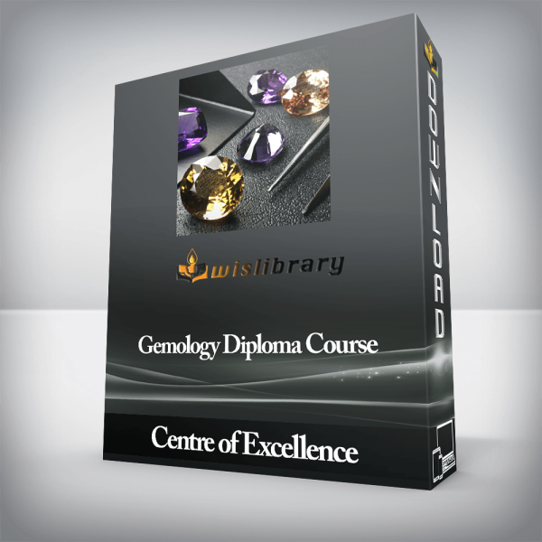 Centre of Excellence â€“ Gemology Diploma Course