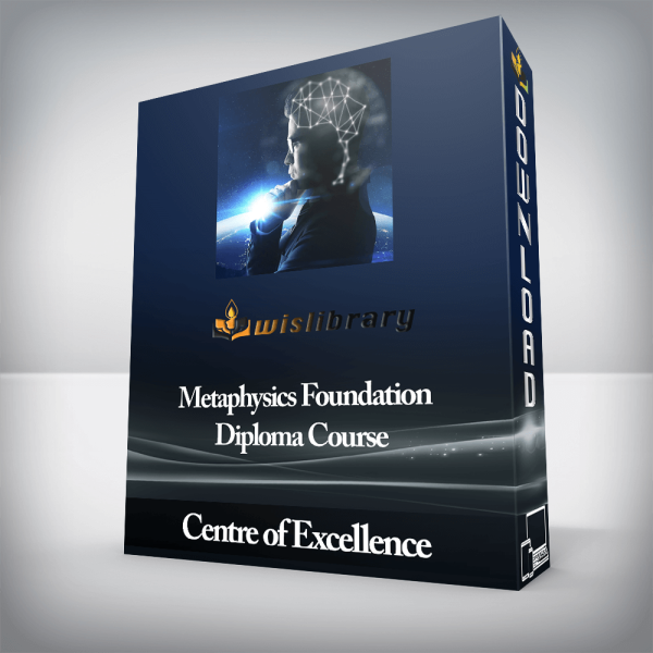 Centre of Excellence â€“ Metaphysics Foundation Diploma Course