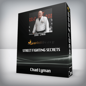 Chad Lyman â€“ Street Fighting Secrets