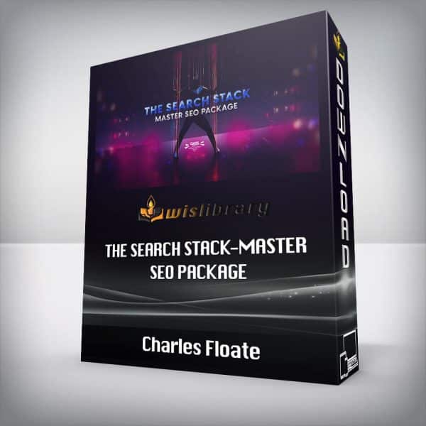 Charles Floate â€“ The Search Stack-Master SEO Package