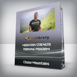 Chase Mountains â€“ Mountain Strength Training Program
