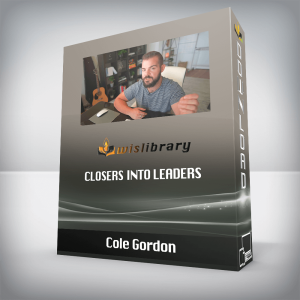 Cole Gordon â€“ Closers Into Leaders