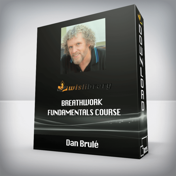 Dan BrulÃ© â€“ Breathwork Fundamentals Course