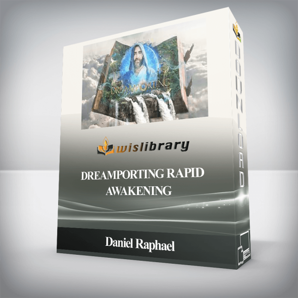 Daniel Raphael â€“ Dreamporting Rapid Awakening
