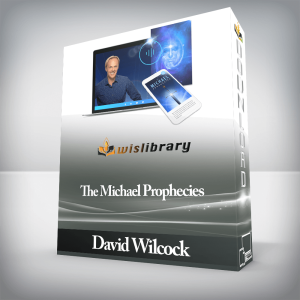 David Wilcock â€“ The Michael Prophecies