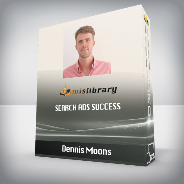 Dennis Moons â€“ Search Ads Success