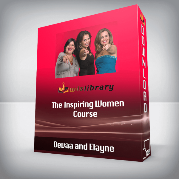 Devaa and Elayne â€“ The Inspiring Women Course