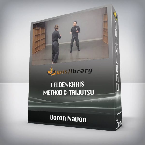 Doron Navon â€“ Feldenkrais Method & Taijutsu
