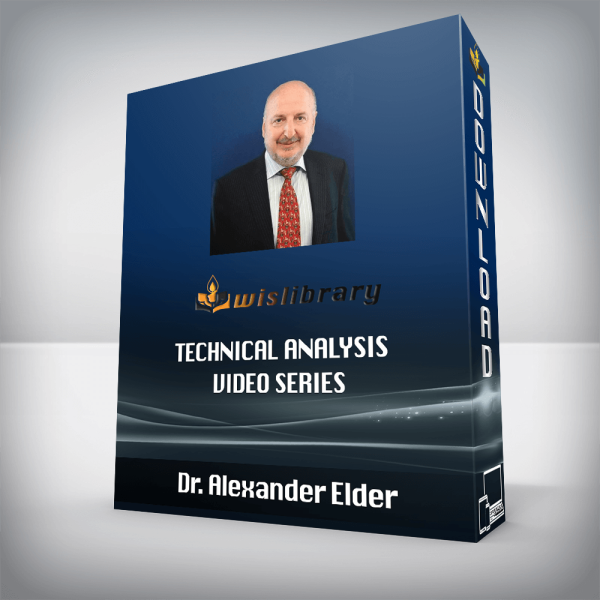 Dr. Alexander Elder â€“ Technical Analysis Video Series