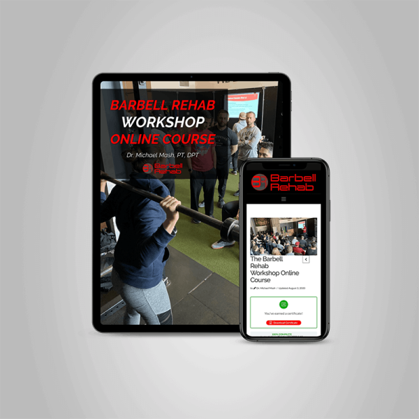 Dr. Michael Mash â€“ The Barbell Rehab Workshop