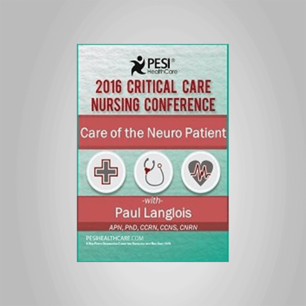 Dr. Paul Langlois â€“ Care of the Neuro Patient