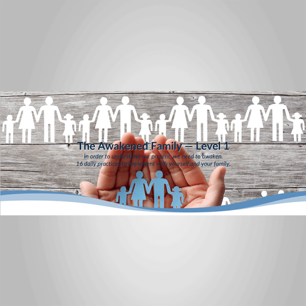 Dr. Shefali â€“ The Awakened Family â€“ Level 1