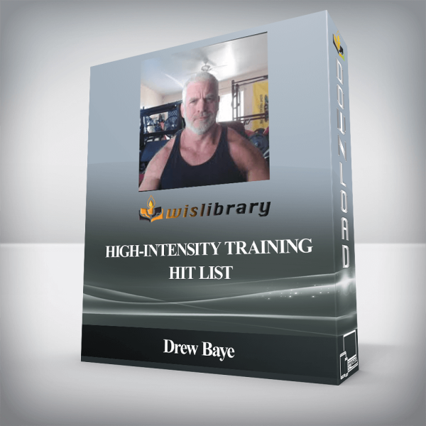 Drew Baye â€“ Excessive-Depth Training HIT List