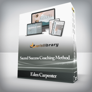 Eden Carpenter â€“ Sacred Success Coaching Method