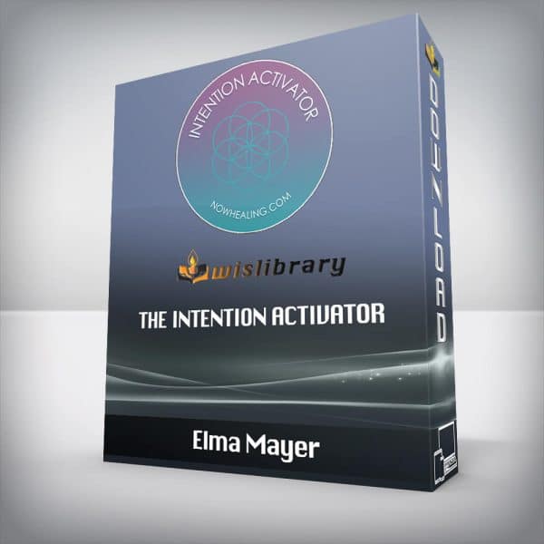 Elma Mayer â€“ The Intention Activator