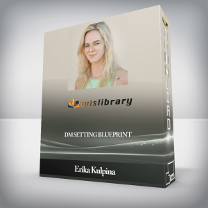 Erika Kulpina â€“ DM Setting Blueprint