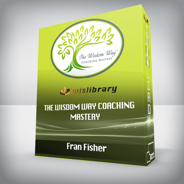 Fran Fisher â€“ The Wisdom Way Coaching Mastery