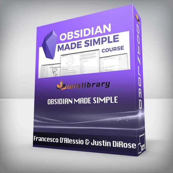 Francesco Dâ€™Alessio & Justin DiRose â€“ Obsidian Made Simple