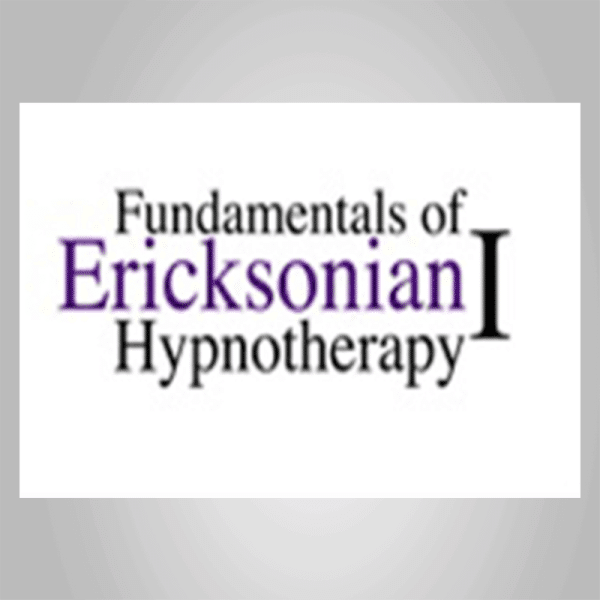 Fundamentals of Ericksonian Hypnotherapy Vol. I â€“ Milton H. Erickson